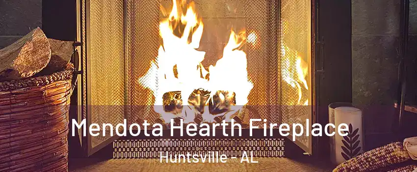  Mendota Hearth Fireplace Huntsville - AL