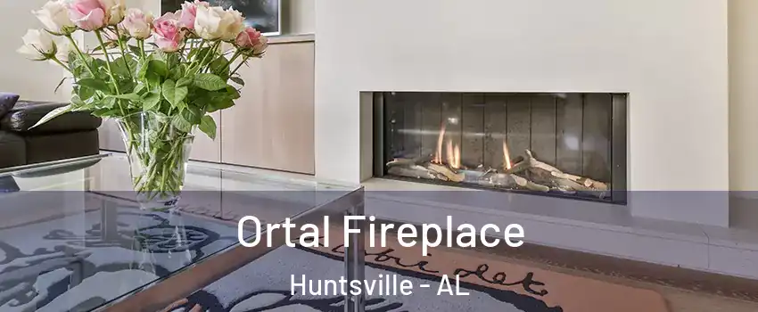 Ortal Fireplace Huntsville - AL